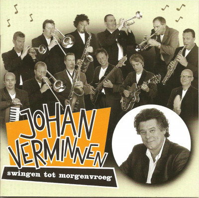 Johan Verminnen - Swingen tot morgenvroeg Swingen tot morgenvroeg