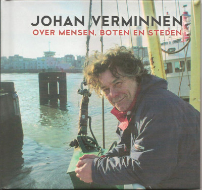 Johan Verminnen - Over mensen, boten en steden Over mensen, boten en steden