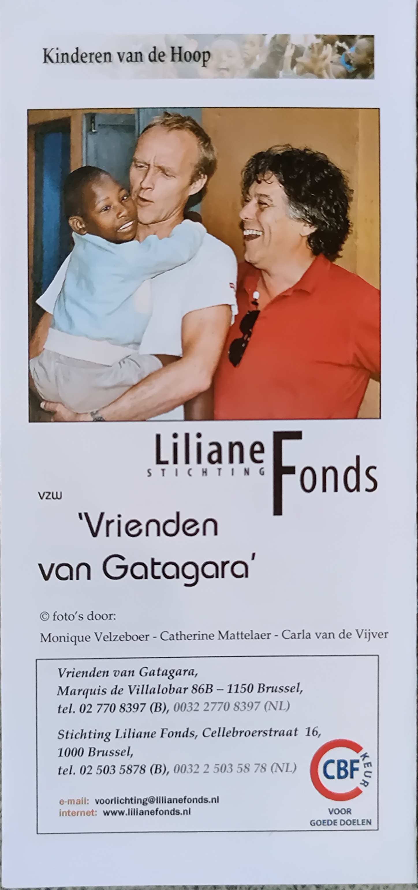Johan steunt het Lilianefonds (2005)